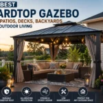 Best Hardtop Gazebo for Patios, Decks, Backyards and Outdoor Living 